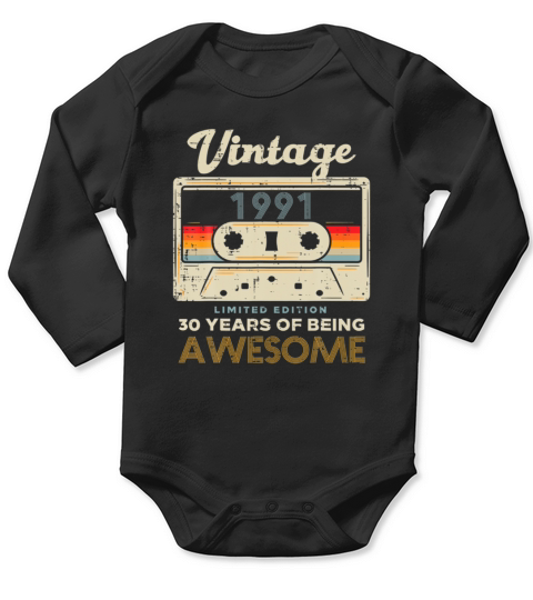 Vintage 1991 Cassette Tape 30 Awesome 30th Birthday Gift Long Sleeve Baby One-Piece