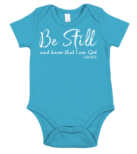 BE STILL AND KNOW Short Sleeve Baby One-Piece