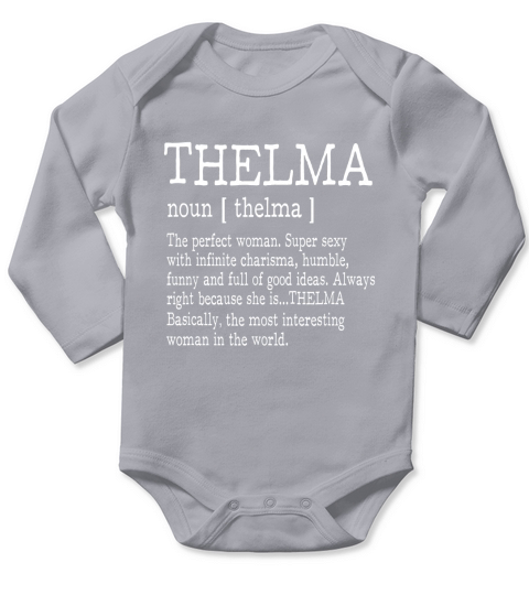 Definition First Name Thelma Long Sleeve Baby One-Piece