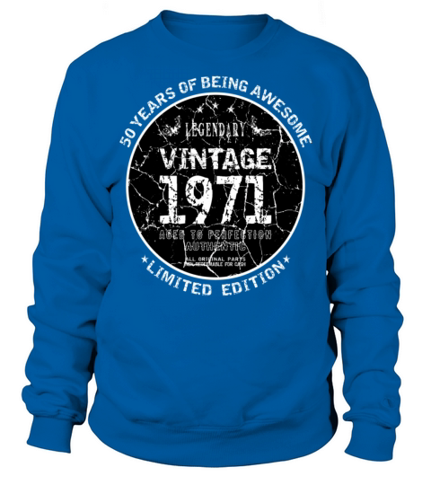 Funny 50th Birthday Gift 1971 Vintage 50 Years Old Men's Sweatshirt