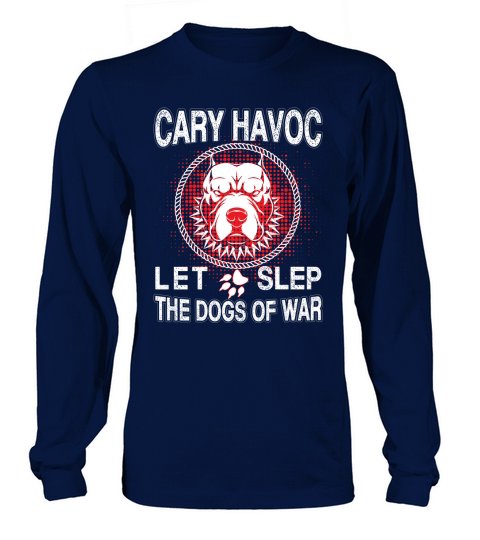 Cary Havoc Let Slep The Dogs of War Women's Long Sleeve