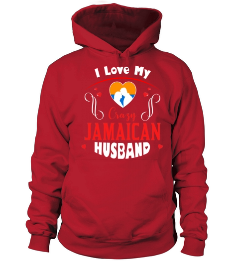 I love my crazy JAMAICAN husband Valentines day Women's Hoodie