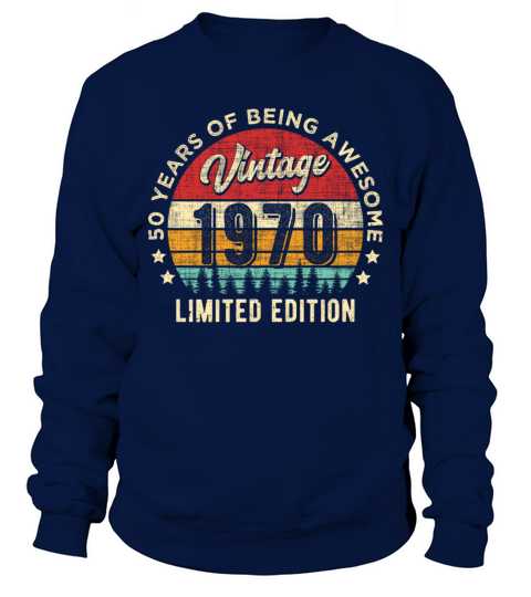 Vintage 1970 50 years old Awesome 50th Birthday Men's Sweatshirt