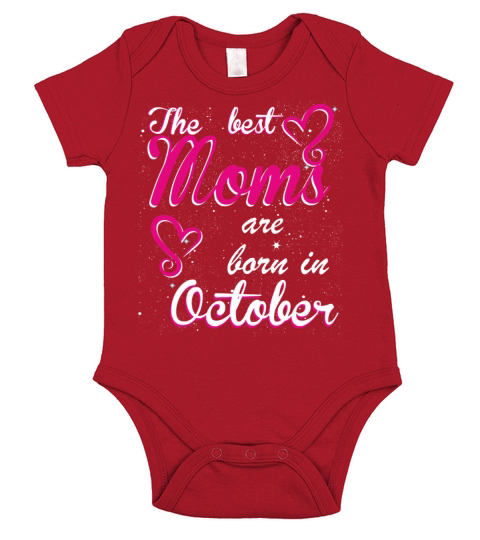 The Best Moms are born in October Short Sleeve Baby One-Piece