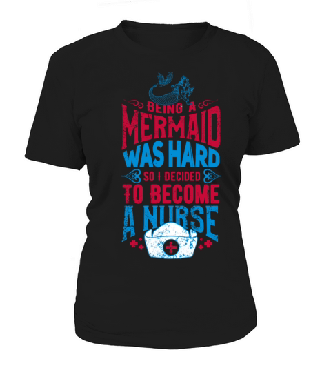 Mermaid Nurse nurse gift medicine Nursing Hospital Women's T-Shirt