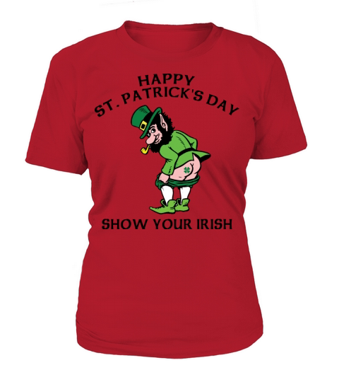 St Patricks Day Show Your Irish Women's T-Shirt