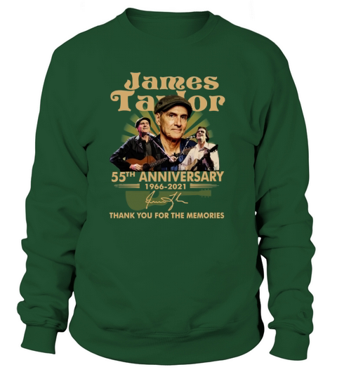 James Taylor 55th Anniversary 1966 2021 Thank You For The Memories Signature Sweatshirt Unisex
