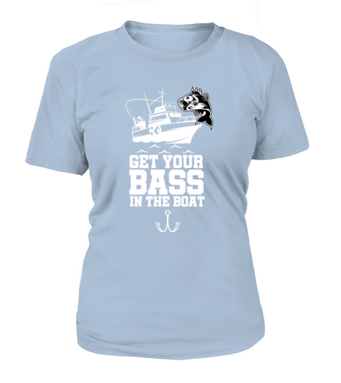 Cool Fishers Get Your Bass Boat Boating Fisherman Women's T-Shirt