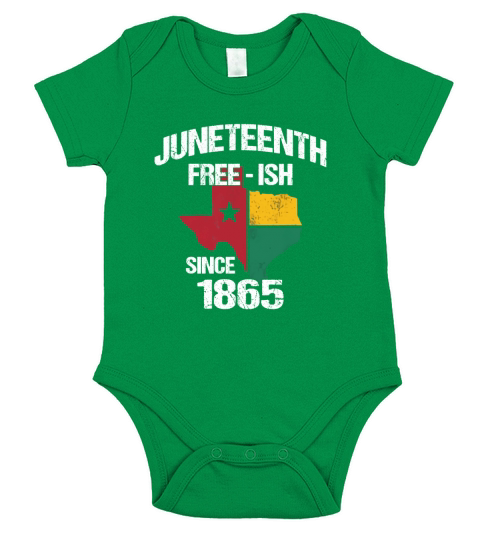 Juneteenth Free ish Since 1865 Texas Short Sleeve Baby One-Piece