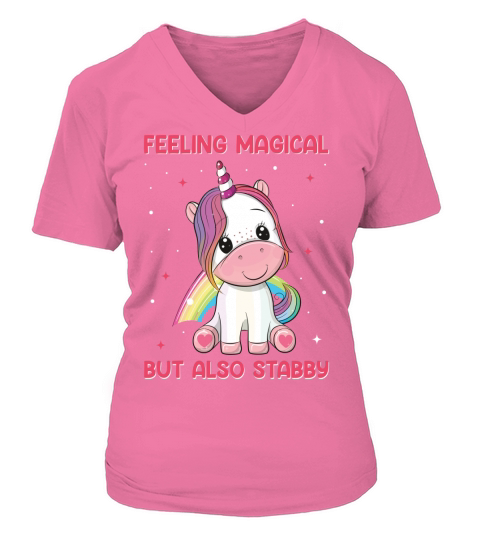Feeling Magical But Also Stabby Unicorn V-neck T-Shirt Woman