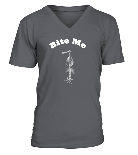 Bite Me, Fishing Humor, Fisherman Fish Fishing Lovers Men's V-Neck T-shirt
