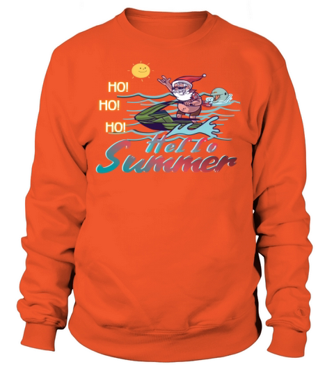Hello Summer - SANTA ON THE BEACH Women's Sweatshirt