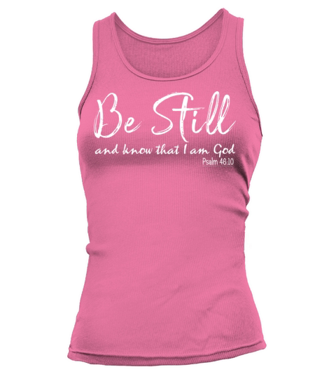 BE STILL AND KNOW Women's Tank Top