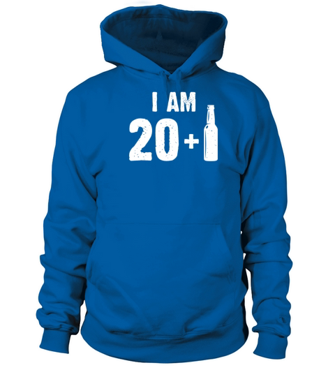 Funny I am 20 1 21st birthday Women's Hoodie