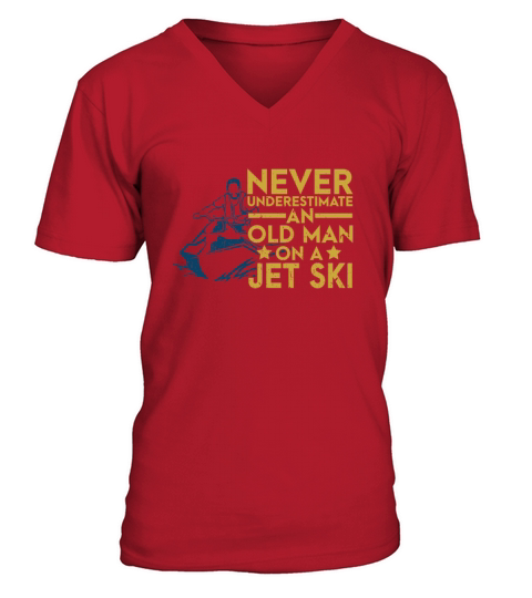 Never Underestimate An Old Man On A Jet Ski Lover Men's V-Neck T-shirt