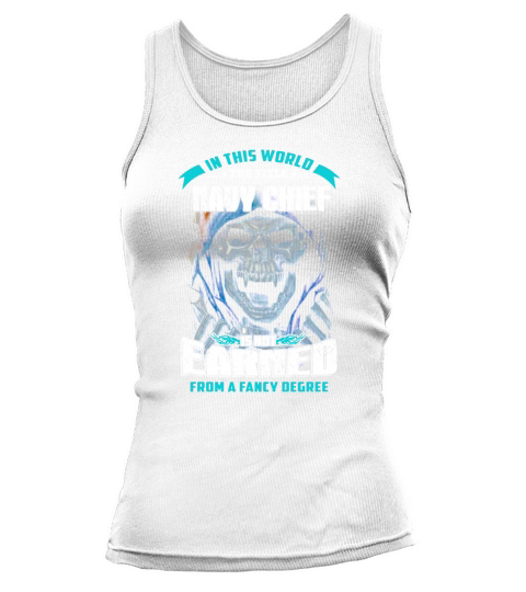 Navy chief earned from fancy degree Tank top Woman