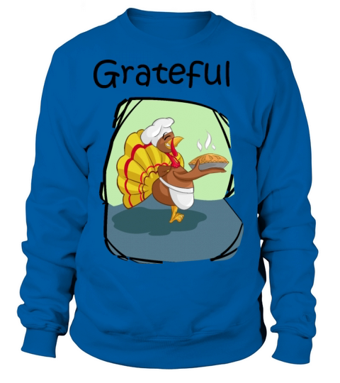 Grateful Thanksgiving Turkey Women's Sweatshirt