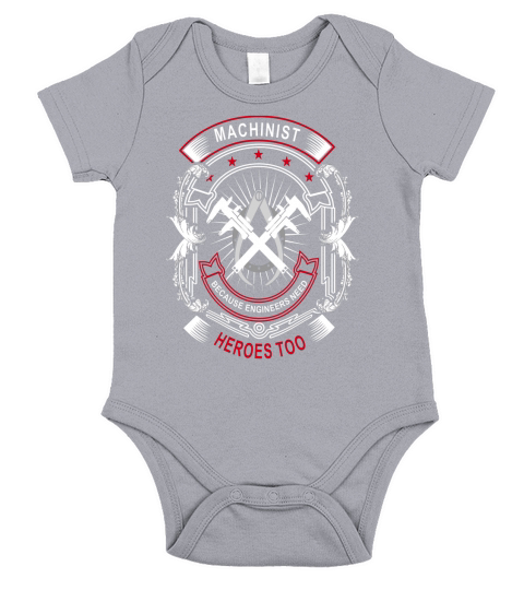 Machinist because engineers need heroes too t-shirts Short Sleeve Baby One-Piece