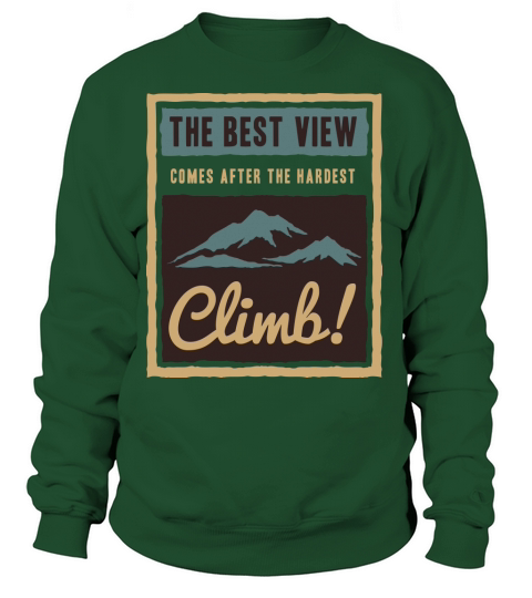 The Hardest Climb Women's Sweatshirt