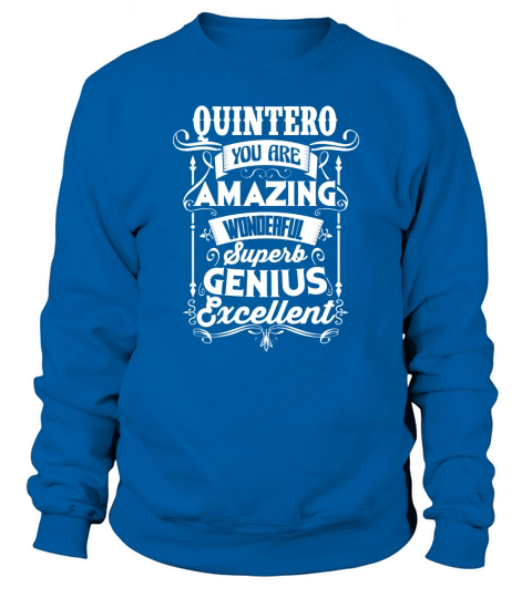 Good To Be QUINTERO Tshirt Sweatshirt Unisex
