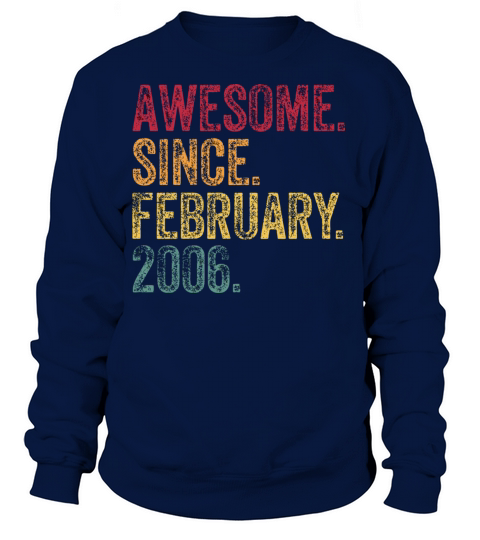 Awesome Since February 2006 15 Years Old 15th Birt Women's Sweatshirt