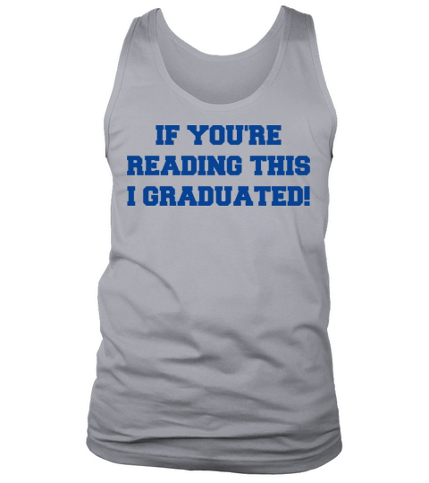I Graduated Men's Tank Top