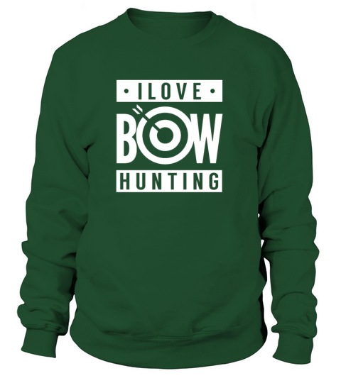 I love Bowhunting Women's Sweatshirt