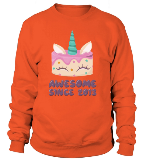 Unicorn Cake Awesome Since 2013 Women's Sweatshirt
