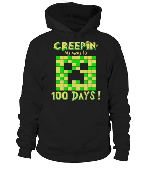 Creein My Way To 100 Days Of School Graphic For A Teacher Hoodie Unisex