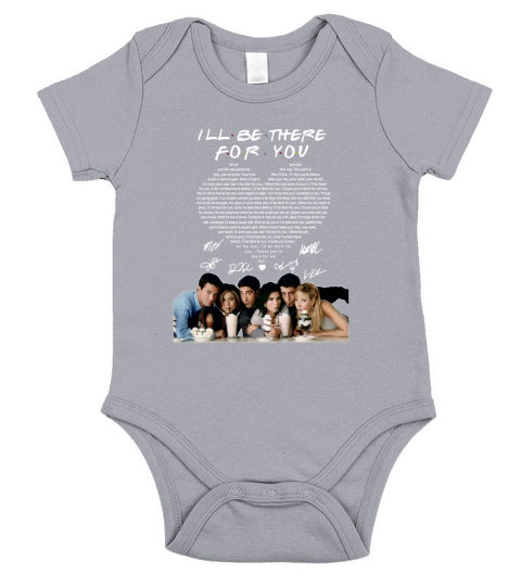 Friends Tv Show I’ll Be There For You Heart Signatures shirtn Short Sleeve Baby One-Piece
