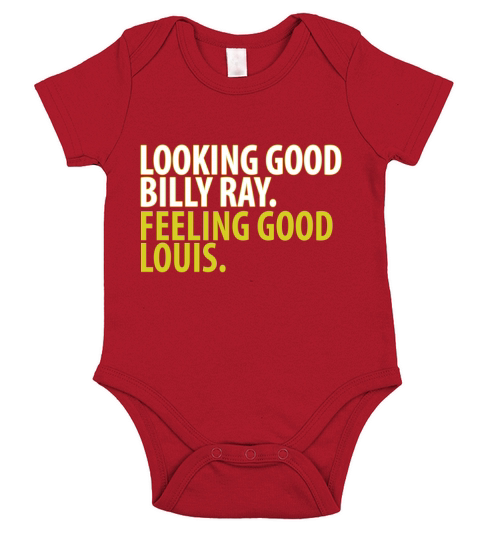 LOOKING GOOD BILLY RAY FEELING GOOD LOUIS Short Sleeve Baby One-Piece
