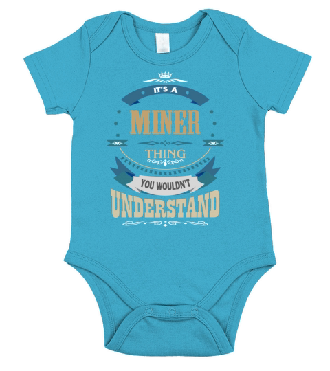 MINER, Its a MINER thing Short Sleeve Baby One-Piece
