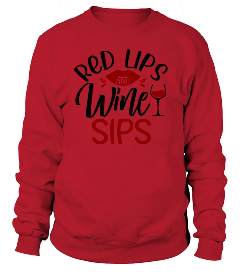 Red Lips and wine sips Women's Sweatshirt