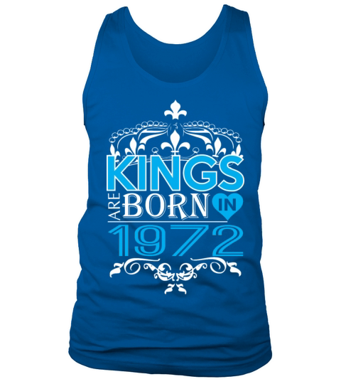 Kings Are Born In 1972 Happy Fathers Day Men's Tank Top