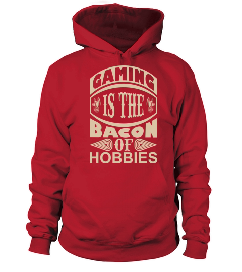 Gaming is the Bacon of hobbies Women's Hoodie