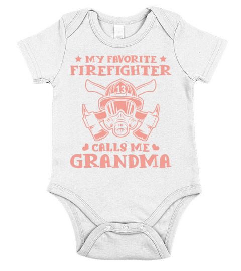 My Favorite Firefighter calls me Grandma Mom Women Short Sleeve Baby One-Piece
