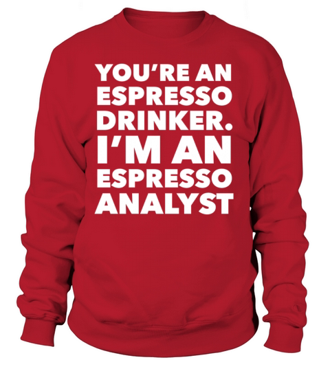 Funny Espresso Women's Sweatshirt