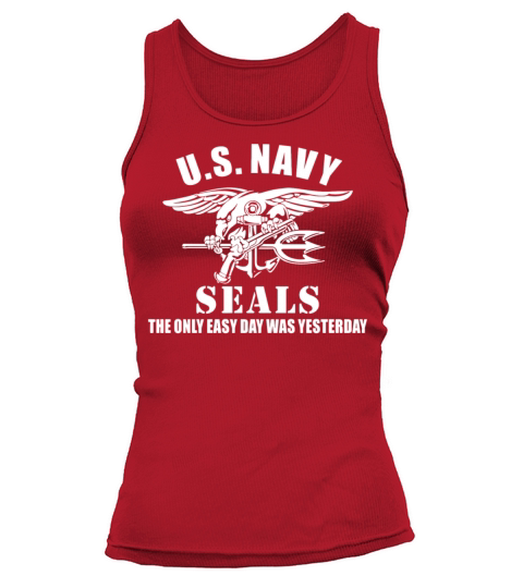US Navy Seal The Only Easy Day Was Yesterday Women's Tank Top