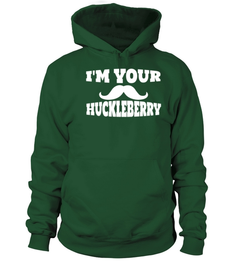 Im your Huckleberry Women's Hoodie