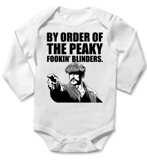 By Order of The Peaky fookin Blinders t shirt Long Sleeve Baby One-Piece