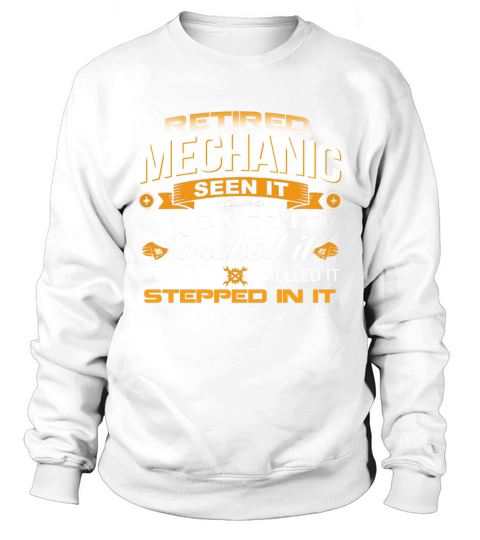 Retired Mechanic Sweatshirt Unisex