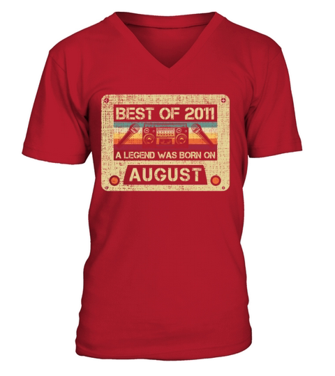 Best of 2011 a Legend Was Born on August Bday Gift Men's V-Neck T-shirt