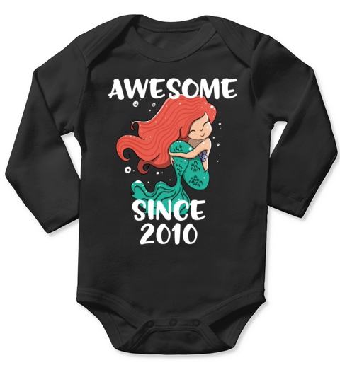 awesome since 2010 girls Birthday tshirt Long Sleeve Baby One-Piece
