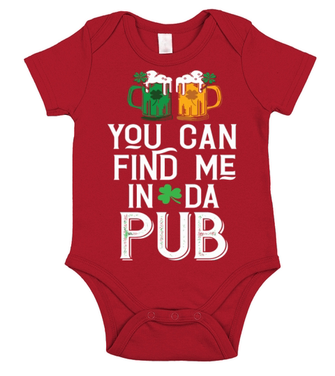 St patricks - Find Me in Da Pub Sain Paddys Day Short Sleeve Baby One-Piece