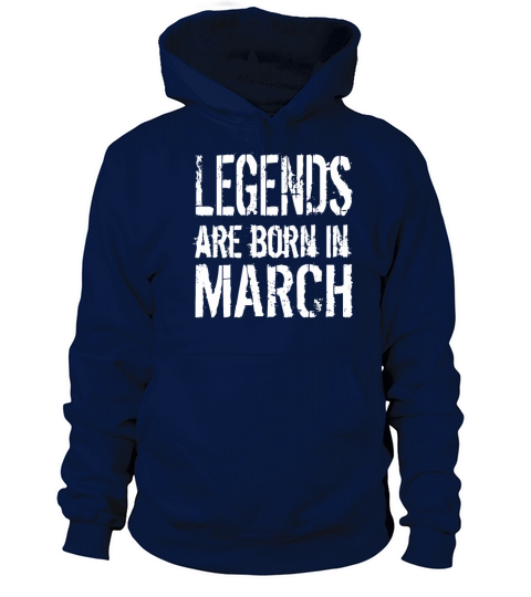 Legends are born in MARCH Women's Hoodie