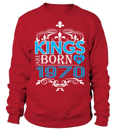 Kings Are Born In 1970 Happy Fathers Day Men's Sweatshirt