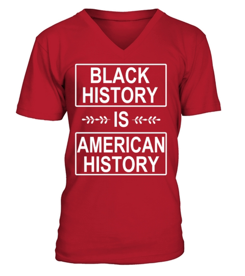 Black History Is American History Men's V-Neck T-shirt