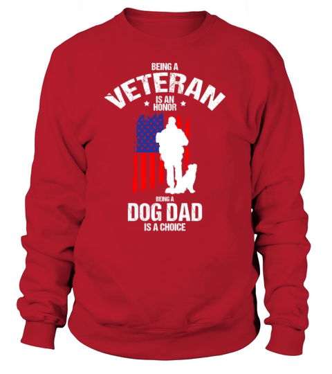 Veterans Day Honor Shirt for Dog Lovers Women's Sweatshirt