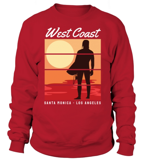 West Coast Santa Monica Los Angeles for surfing Women's Sweatshirt