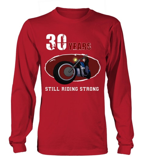30 years old Biker Riding Motobike X-Mas Long sleeved Unisex